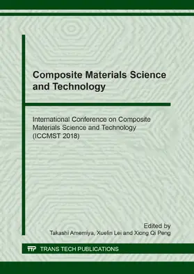 Amemiya / Lei / Peng |  Composite Materials Science and Technology | Sonstiges |  Sack Fachmedien