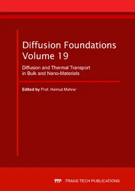 Mehrer |  Diffusion and Thermal Transport in Bulk and Nano-Materials | Sonstiges |  Sack Fachmedien