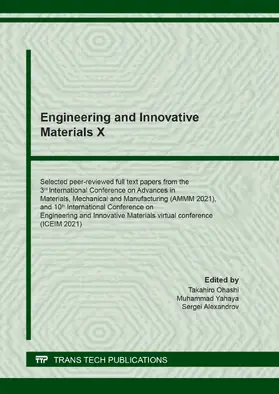 Ohashi / Yahaya / Alexandrov |  Engineering and Innovative Materials X | eBook | Sack Fachmedien