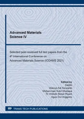 Sarjito / Siswanto / Mustapa |  Advanced Materials Science IV | Buch |  Sack Fachmedien