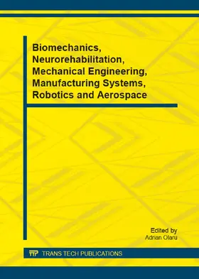 Olaru |  Biomechanics, Neurorehabilitation, Mechanical Engineering, Manufacturing Systems, Robotics and Aerospace | Sonstiges |  Sack Fachmedien