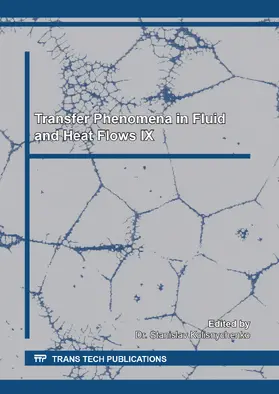 Kolisnychenko |  Transfer Phenomena in Fluid and Heat Flows IX | eBook | Sack Fachmedien