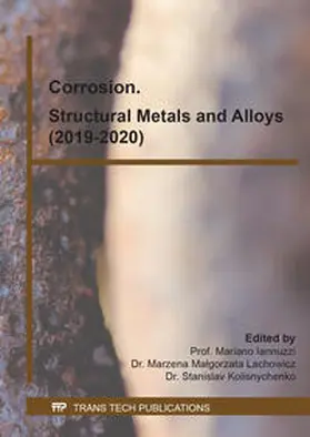Iannuzzi / Ltd / Lachowicz |  Corrosion. Structural Metals and Alloys (2019-2020) | eBook | Sack Fachmedien