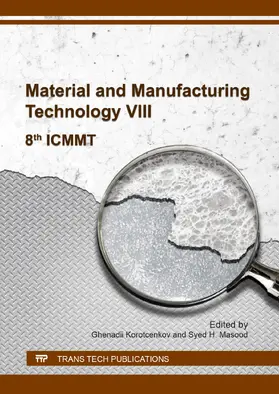 Korotcenkov / Masood |  Material and Manufacturing Technology VIII | eBook | Sack Fachmedien