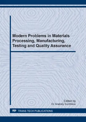 Surzhikov | Modern Problems in Materials Processing, Manufacturing, Testing and Quality Assurance | E-Book | www2.sack.de