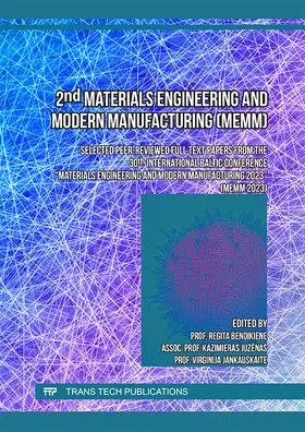 Bendikiene / Juzenas / Jankauskaite |  2nd Materials Engineering and Modern Manufacturing (MeMM) | eBook | Sack Fachmedien