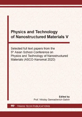 Galkin | Physics and Technology of Nanostructured Materials V | E-Book | sack.de