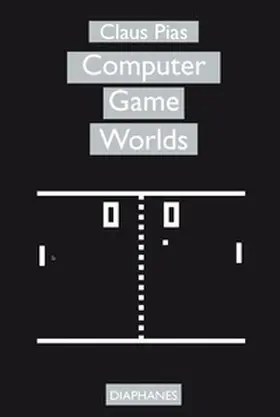 Pias |  Computer Game Worlds | Buch |  Sack Fachmedien