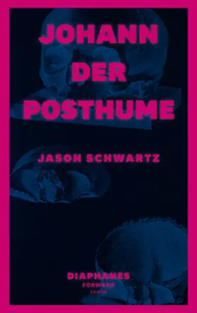 Schwartz |  Johann der Posthume | Buch |  Sack Fachmedien