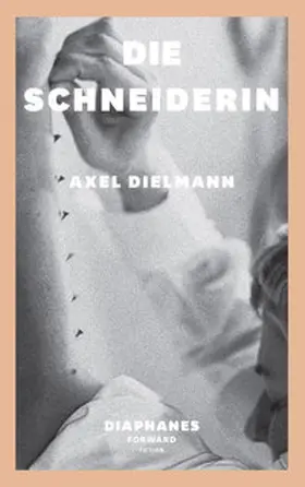 Dielmann |  Die Schneiderin | Buch |  Sack Fachmedien