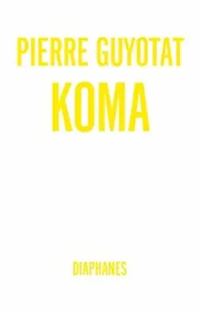 Guyotat |  Koma | eBook | Sack Fachmedien
