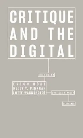 Hörl / Warnsholdt / Pinkrah |  Critique and the Digital | Buch |  Sack Fachmedien
