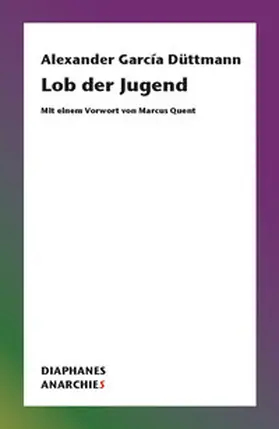 Düttmann |  Lob der Jugend | Buch |  Sack Fachmedien