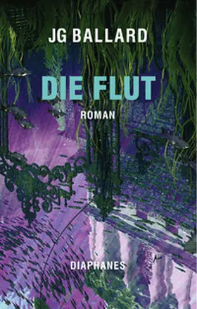 Ballard |  Die Flut | Buch |  Sack Fachmedien