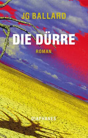 Ballard |  Die Dürre | Buch |  Sack Fachmedien