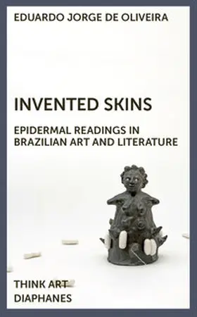 Oliveira |  Invented Skins | Buch |  Sack Fachmedien