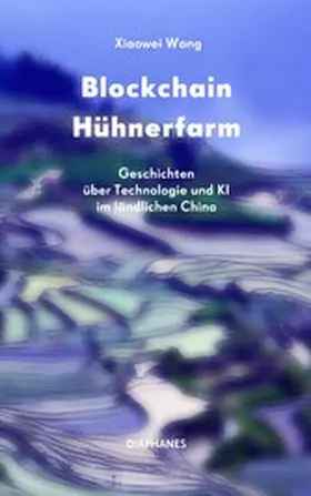 Wang |  Blockchain Hühnerfarm | eBook | Sack Fachmedien