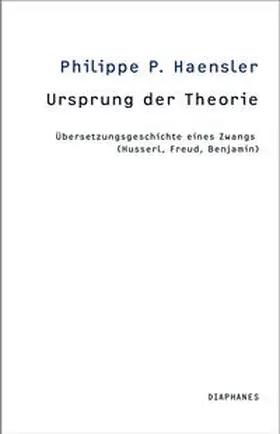 Haensler |  Ursprung der Theorie | Buch |  Sack Fachmedien