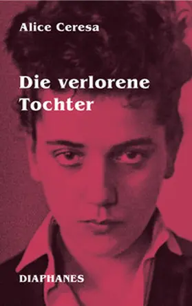 Ceresa |  Die verlorene Tochter | Buch |  Sack Fachmedien
