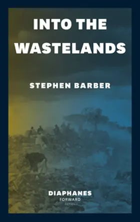 Barber |  Into the Wastelands | Buch |  Sack Fachmedien