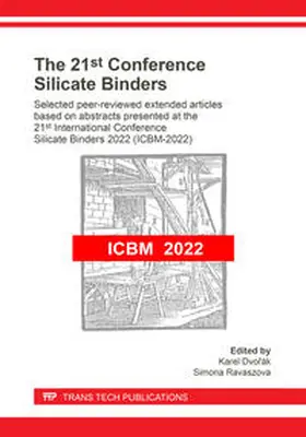Dvorák / Ravaszova |  The 21st Conference Silicate Binders | Buch |  Sack Fachmedien