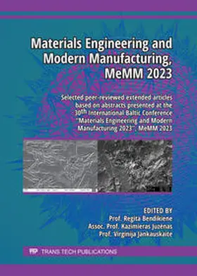 Bendikiene / Ltd / Juzenas |  Materials Engineering and Modern Manufacturing, MeMM 2023 | Buch |  Sack Fachmedien
