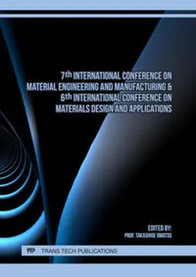 Omatsu / Ltd |  7th International Conference on Material Engineering and Manufacturing & 6th International Conference on Materials Design and Applications | Buch |  Sack Fachmedien