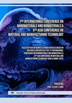 Liang |  7th International Conference on Nanomaterials and Biomaterials & 5th Asia Conference on Material and Manufacturing Technology | Buch |  Sack Fachmedien