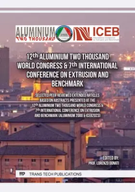 Donati / Ltd |  12th Aluminium Two Thousand World Congress & 7th International Conference on Extrusion and Benchmark | Buch |  Sack Fachmedien