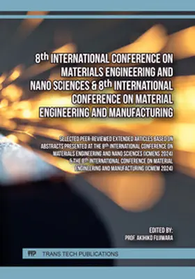 Fujiwara / Ltd |  8th International Conference on Materials Engineering and Nano Sciences & 8th International Conference on Material Engineering and Manufacturing | Buch |  Sack Fachmedien