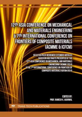 Agarwal |  12th Asia Conference on Mechanical and Materials Engineering & 7th International Conference on Frontiers of Composite Materials (ACMME & ICFCM) | Buch |  Sack Fachmedien