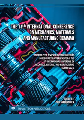 McAndrew / Ltd |  The 11th International Conference on Mechanics, Materials and Manufacturing (ICMMM) | Buch |  Sack Fachmedien