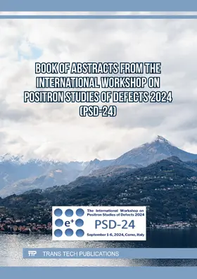Ferragut / Schmidt / Barbiellini |  Book of Abstracts from the International Workshop on Positron Studies of Defects 2024 (PSD-24) | Buch |  Sack Fachmedien