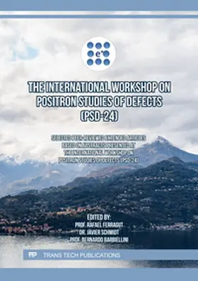 Ferragut / Ltd / Schmidt |  The International Workshop on Positron Studies of Defects (PSD-24) | Buch |  Sack Fachmedien