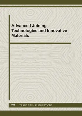 Sîrbu / Lau |  Advanced Joining Technologies and Innovative Materials | eBook | Sack Fachmedien