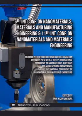 Umemura / Ltd |  6th Int.Conf. on Nanomaterials, Materials and Manufacturing Engineering & 11th Int. Conf. on Nanomaterials and Materials Engineering | eBook | Sack Fachmedien