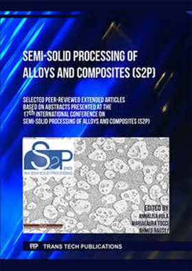 Pola / Ltd / Tocci |  Semi-Solid Processing of Alloys and Composites (S2P) | eBook | Sack Fachmedien