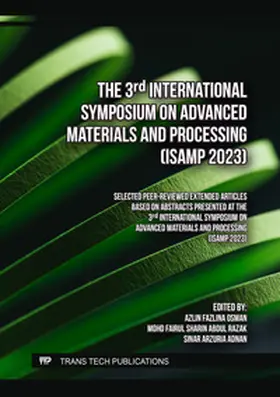 Osman / Ltd / Razak |  The 3rd International Symposium on Advanced Materials and Processing (ISAMP) | eBook | Sack Fachmedien