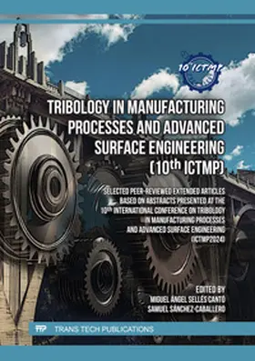 Sellés Cantó / Ltd / Sánchez-Caballero |  Tribology in Manufacturing Processes and Advanced Surface Engineering (10th ICTMP) | eBook | Sack Fachmedien