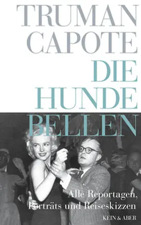 Capote |  Die Hunde bellen | Buch |  Sack Fachmedien