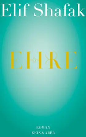 Shafak |  Ehre | Buch |  Sack Fachmedien