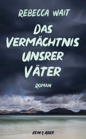Wait |  Das Vermächtnis unsrer Väter | Buch |  Sack Fachmedien
