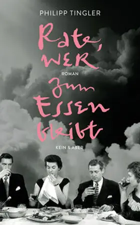 Tingler |  Rate, wer zum Essen bleibt | Buch |  Sack Fachmedien