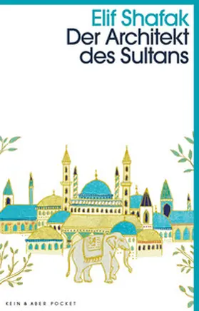 Shafak | Der Architekt des Sultans | Buch | 978-3-0369-5946-7 | www2.sack.de