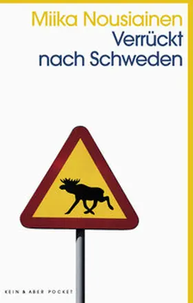 Nousiainen |  Verrückt nach Schweden | Buch |  Sack Fachmedien