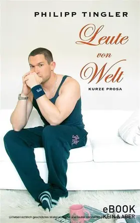 Tingler |  Leute von Welt | eBook | Sack Fachmedien