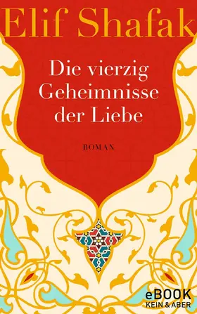 Shafak | Die vierzig Geheimnisse der Liebe | E-Book | www2.sack.de