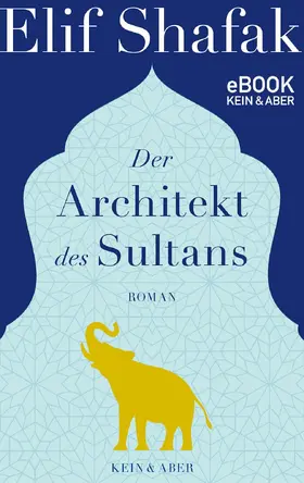 Shafak |  Der Architekt des Sultans | eBook | Sack Fachmedien