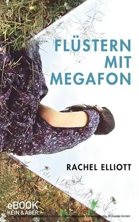 Elliott |  Flüstern mit Megafon | eBook | Sack Fachmedien