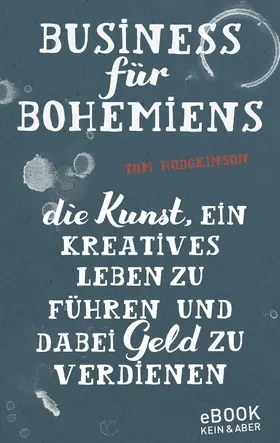 Hodgkinson |  Business für Bohemiens | eBook | Sack Fachmedien